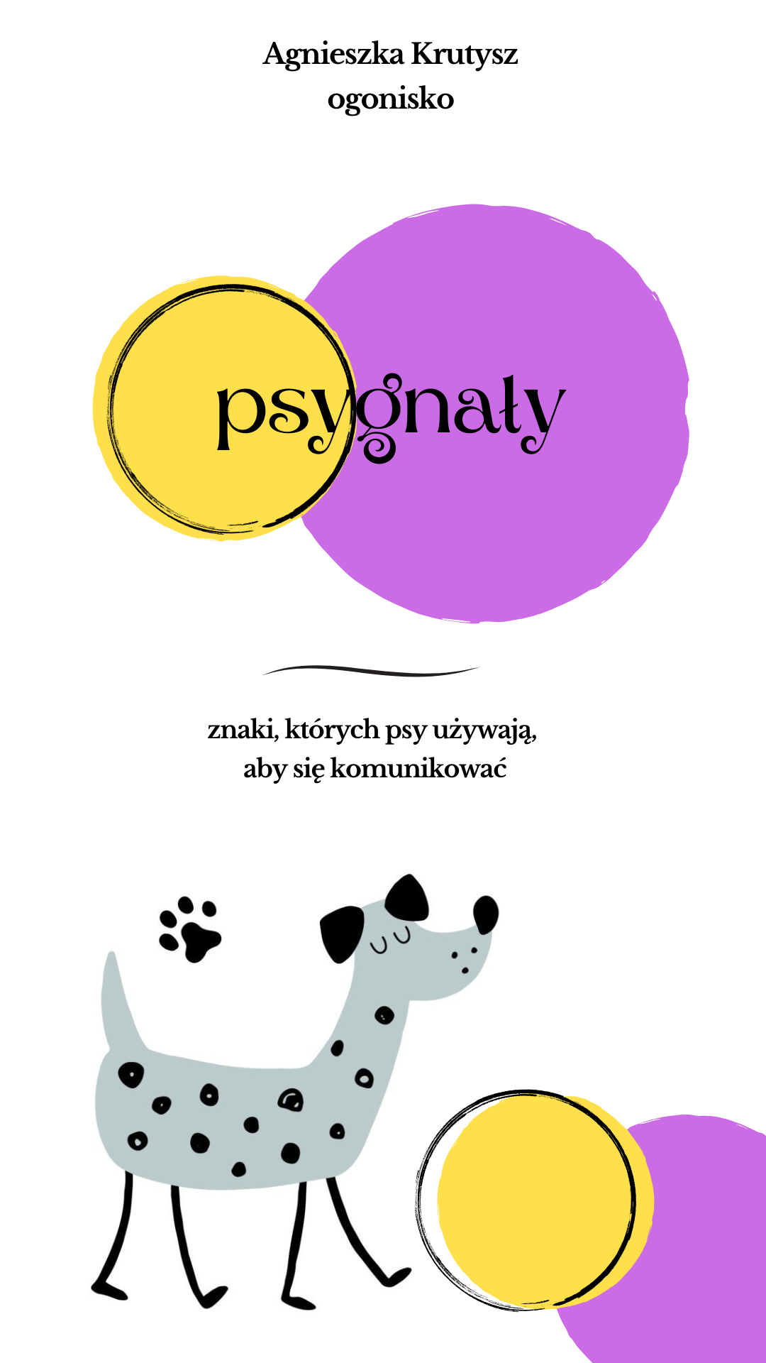 Psygnały - znaki, których psy używają, aby się komunikować